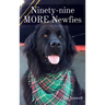 Ninety-nine MORE Newfies