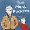 Too Many Pockets