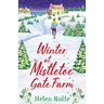 Winter at Mistletoe Gate Farm
