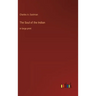 The Soul of the Indian: in large print