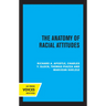 The Anatomy of Racial Attitudes
