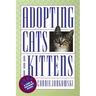Adopting Cats and Kittens: A Care and Training Guide
