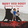 Ruby Red Root: Resolves a Dispute