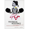 Postracial Resistance: Black Women, Media, and the Uses of Strategic Ambiguity
