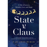 State v. Claus: A Tale of Lawyers, Reindeer, Love, and Magic