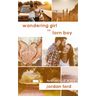 Wandering Girl vs Torn Boy