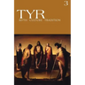 TYR Myth-Culture-Tradition Vol. 3