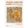 Applications of Automata Theory and Algebra: Via the Mathematical Theory of Complexity to Biology, Physics, Psychology, Philosophy, and Games