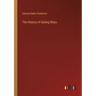 The History of Sailing Ships