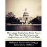 Microalgae Production from Power Plant Flue Gas: Environmental Implications on a Life Cycle Basis