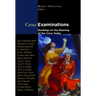 Cross Examinations: Readings on the Meaning of the Cross Today