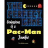 The Perfect Game: Confessions of a Pac-Man Junkie