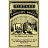 Eat Shoots and Leaves - The Complete Compilation of Salad and Salad Dressing Recipes for Vegetarians