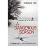 A Dangerous Season: A Sheriff Matt Callahan Mystery