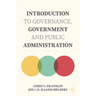 Introduction to Governance, Government and Public Administration