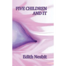 Five Children and It