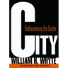 City: Rediscovering the Center