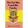 The Cat Who Found Her Family