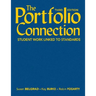 The Portfolio Connection: Student Work Linked to Standards