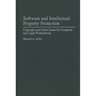Software and Intellectual Property Protection: Copyright and Patent Issues for Computer and Legal Professionals