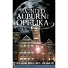 Haunted Auburn and Opelika