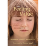 The Feeling of Value: Moral Realism Grounded in Phenomenal Consciousness