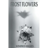 Frost Flowers