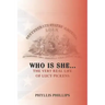 Who Is She...: The Very Real Life of Lucy Pickens