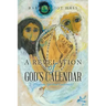 A Revelation of God's Calendar: (Prophetic Spiritual Guidebook)