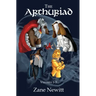 The Arthuriad Volumes 1-3