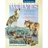 The Wonder of Wolves: A Story & Activities