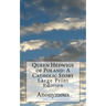 Queen Hedwige of Poland: A Catholic Story: Large Print Edition