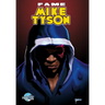 Fame: Mike Tyson