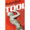 Unleashed: The Story of Tool
