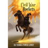 Civil War Rockets