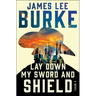 Lay Down My Sword and Shield
