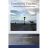 Journeying Together: A Bishop's Charges to his Pilgrim People