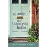The Route That Takes You Home
