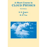 Short Course in Cloud Physics