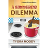 A Simmering Dilemma