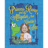 Princess Raven and the Alligator that Couldn't See
