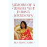 Memoirs of a Gurkha Wife During Lockdown