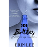 99 Bottles: Diary of an Alcoholic's Wife