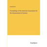 Proceedings of the American Association for the Advancement of Science