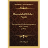 Memorials Of Robert Pigott: Containing His Autobiography And Letters (1903)