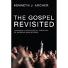 The Gospel Revisited: Towards a Pentecostal Theology of Worship and Witness