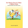Don't Stand in Front of a Palace or Behind a Horse: An Illustrated Book of South Indian Proverbs
