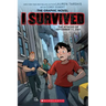 I Survived the Attacks of September 11, 2001: A Graphic Novel (I Survived Graphic Novel #4): Volume 4