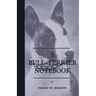 A Bull-Terrier Notebook