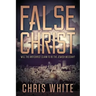 False Christ: Will the Antichrist Claim to Be the Jewish Messiah?